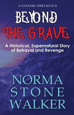 Beyond The Grave 1