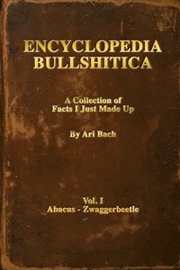 bokomslag Encyclopedia Bullshitica