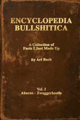 bokomslag Encyclopedia Bullshitica