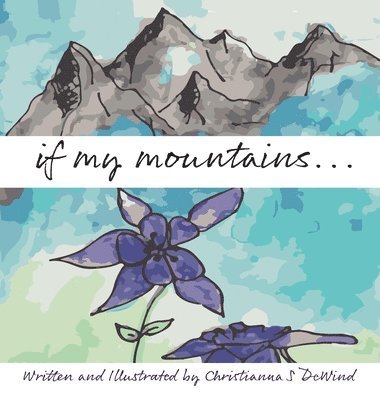 if my mountains... 1