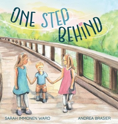 Sarah Immonen Ward - One Step Behind, Inbunden