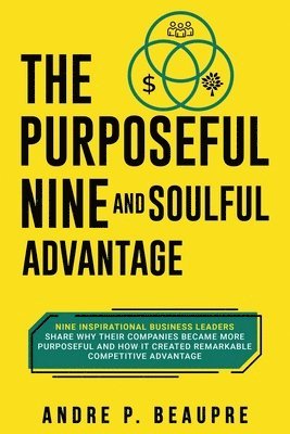 The Purposeful Nine and Soulful Advantage 1