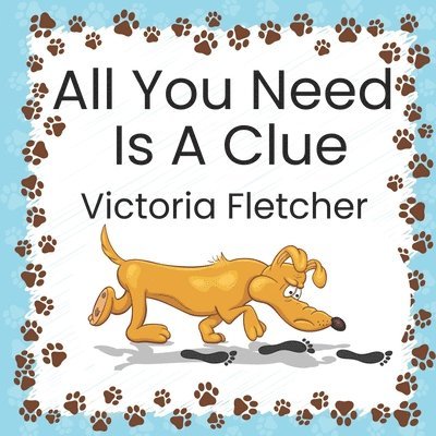 Victoria Fletcher - All You Need Is A Clue, Häftad