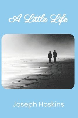 Joseph Hoskins - Little Life, Häftad