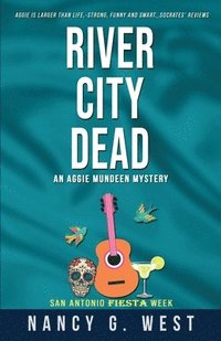 bokomslag River City Dead. Aggie Mundeen Mystery #4