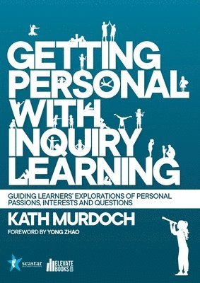 Getting Personal with Inquiry Learning 1