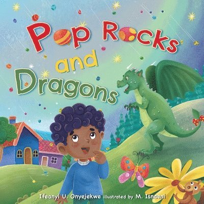 Pop Rocks and Dragons 1