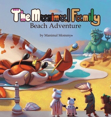 Manimal Mommy - Manimal Family Beach Adventure, Inbunden