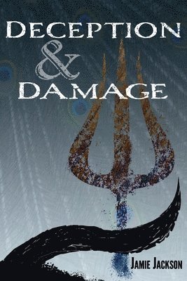 Deception and Damage 1