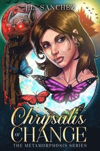 bokomslag Chrysalis of Change