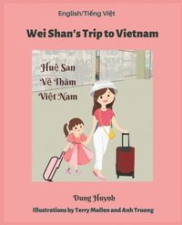 bokomslag Wei Shan's Trip to Vietnam