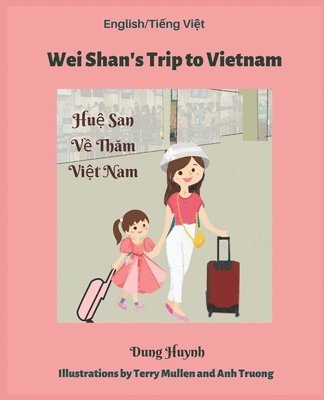 Wei Shan's Trip to Vietnam 1