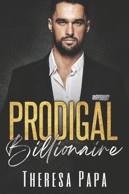 Prodigal Billionaire