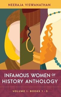 bokomslag Infamous Women of History Anthology