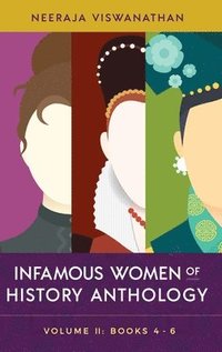 bokomslag Infamous Women of History Anthology