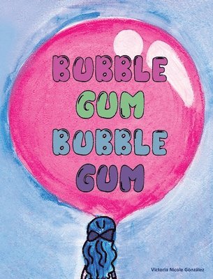 Bubble Gum Bubble Gum 1