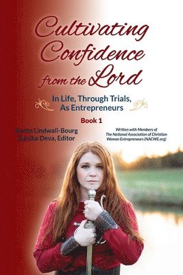 Cultivating Confidence from the Lord 1