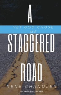 bokomslag A Staggered Road