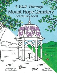 bokomslag A Walk Through Mount Hope Cemetery