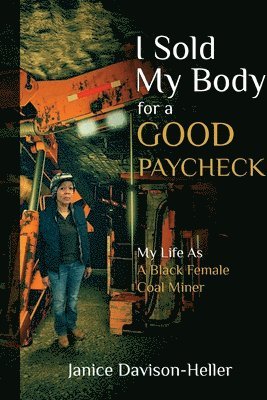 I Sold My Body For A Good Paycheck 1