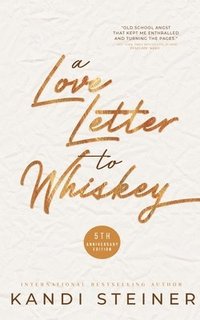 bokomslag A Love Letter to Whiskey