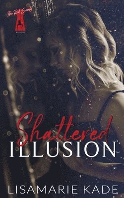 Shattered Illusion 1