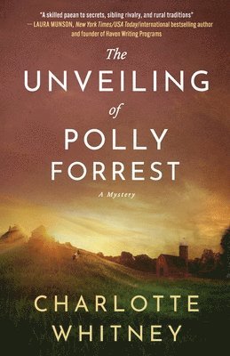 The Unveiling of Polly Forrest: A Mystery 1