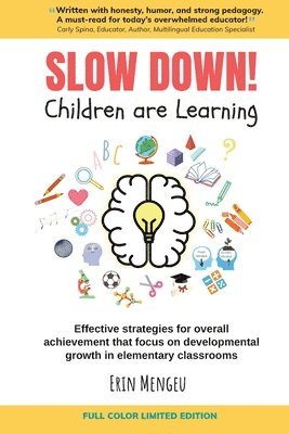 bokomslag SLOW DOWN! Children are Learning