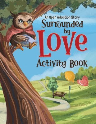 Allison Olson - Surrounded by Love Activity Book, Häftad