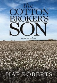 bokomslag The Cotton Broker's Son