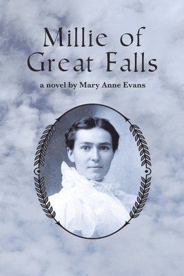 Mary Anne Evans - Millie of Great Falls, Häftad