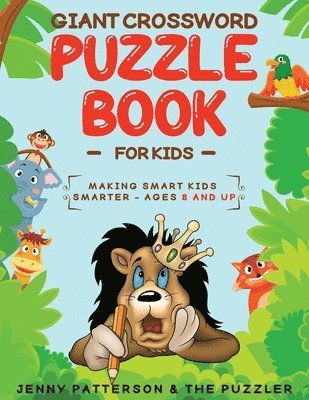 Giant Crossword Puzzle Book for Kids 1