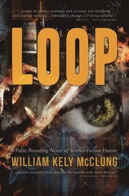 William Kely McClung, Kely McClung, William - Loop, Häftad