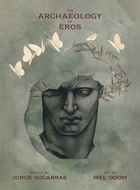 bokomslag The Archaeology of Eros