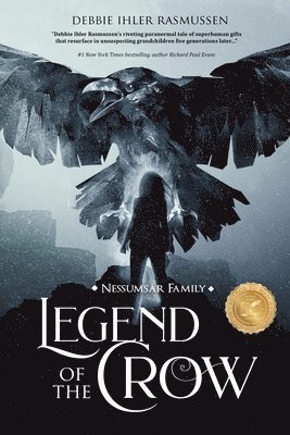 Debbie Ihler Rasmussen - Nessumsar Family - Legend of the Crow, Häftad