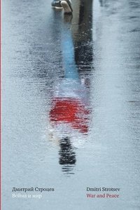 bokomslag War and Peace (Selected Poems 1992-2023)