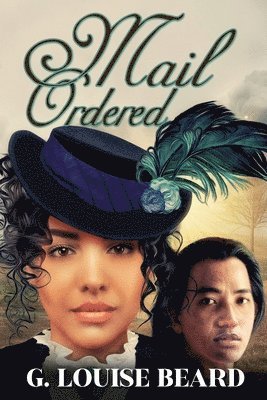 G Louise Beard, G. Louise Beard - Mail Ordered, Häftad