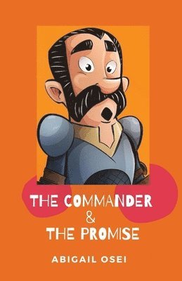 bokomslag The Commander and the Promise