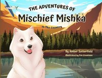 bokomslag The Adventures of Mischief Mishka