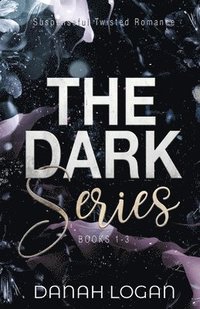 bokomslag The Dark Series Boxset (Books 1-3)