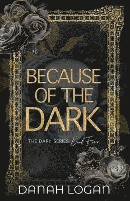 Because of the Dark (Discreet Cover) 1