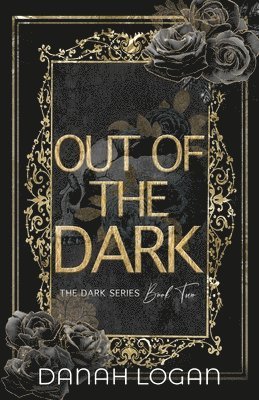 Out of the Dark (Discreet Cover) 1