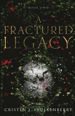 A Fractured Legacy 1