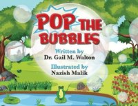 bokomslag Pop the Bubbles
