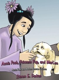 bokomslag Annie Pooh, Princess Pup, and Marlee