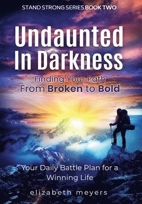 Undaunted in Darkness 1