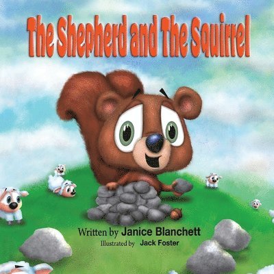 The Shepherd and The Squirrel 1