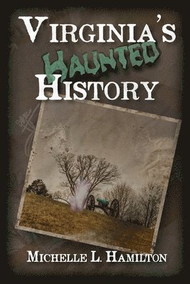 bokomslag Virginia's Haunted History