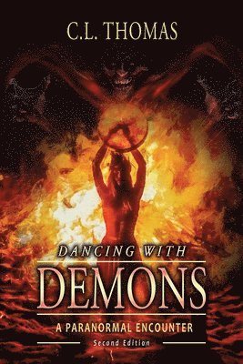 C L Thomas - Dancing with Demons, Häftad