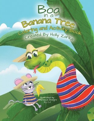 Holly Zarka - Boa in a Banana Tree Coloring and Activity Book, Häftad